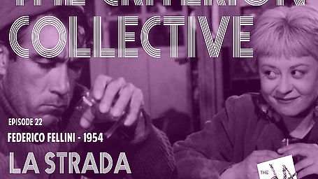 The Criterion Collective 22 - La Strada